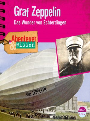 cover image of Graf Zeppelin: Das Wunder von Echterdingen